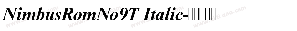 NimbusRomNo9T Italic字体转换